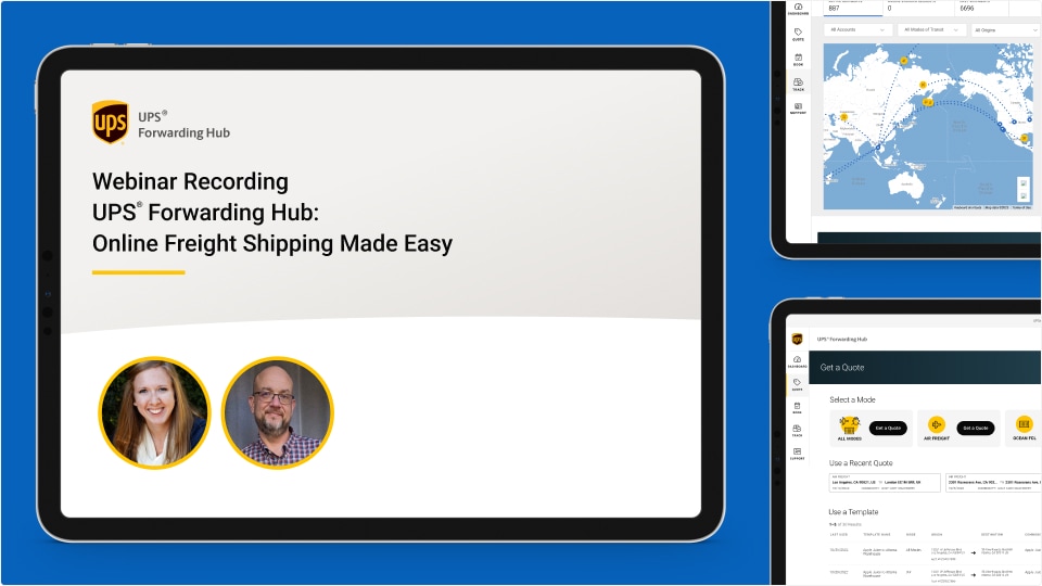 The UPS<sup>®</sup> Forwarding Hub Webinar: Online Freight Shipping Made Easy